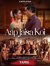 Aap Jaisa Koi (2025) HDRip Tamil (Original) Full Movie Watch Online Free