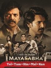 Mayasabha (2025) HDRip Season 1 [Telugu + Tamil + Hindi + Malayalam + Kannada] Watch Online Free