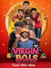 Virgin Boys (2025) HDRip Original [Tamil + Hindi + Kannada] Full Movie Watch Online Free