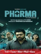 Pharma (2025) HDRip Season 1 [Telugu + Tamil + Hindi + Malayalam + Kannada] Watch Online Free